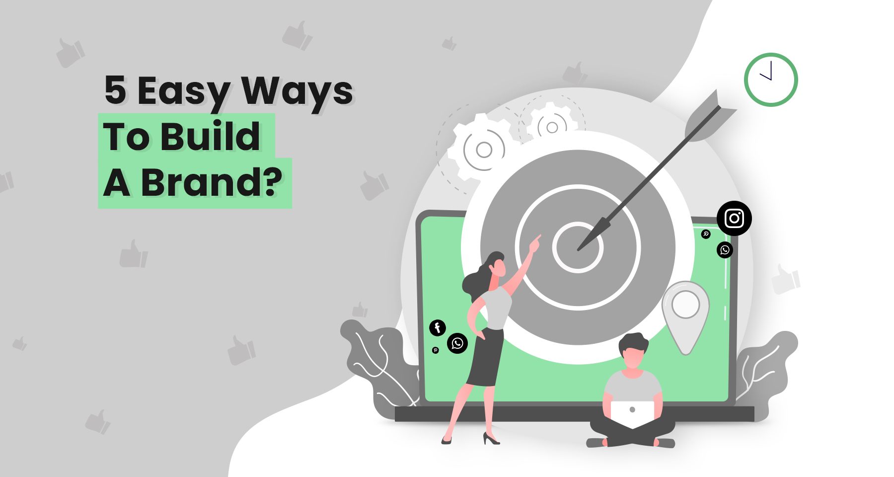 5 Easy Ways to Brand Building? 1 5 Easy Ways to build a brand?